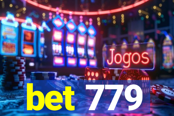 bet 779